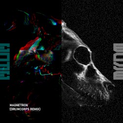 Magnetron (Drumcorps Remix)