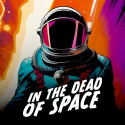In the Dead of Space