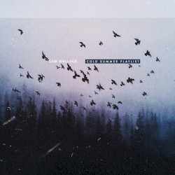 Cold Summer Playlist