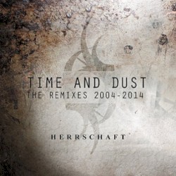 Time & Dust - The Remixes 2004-2014