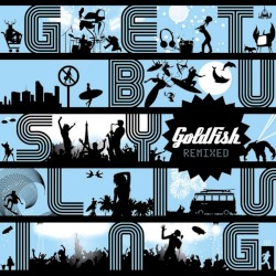 Get Busy Living Remixed