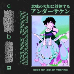 cope for lack of meaning - vol. 2