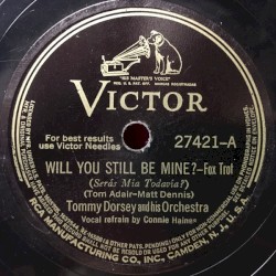 Will You Still Be Mine? / Yes Indeed!