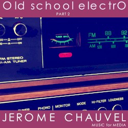 Old School Electro, Part 2