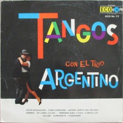 Tangos con el Trio Argentino