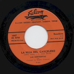 La hija del carcelero / Mi virgen ranchera
