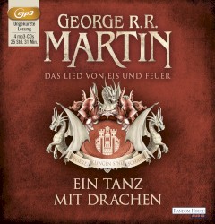 Das Lied von Eis und Feuer, Band 10: Ein Tanz mit Drachen