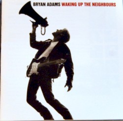 Waking Up the Neighbours