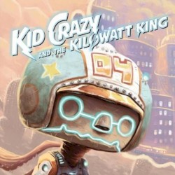 Kid Crazy and the Kilowatt King