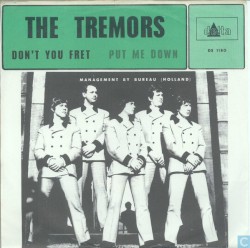 Don’t You Fret / Put Me Down