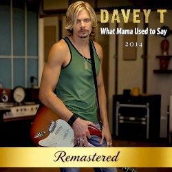 What Mama Used to Say (Remastered 2025)