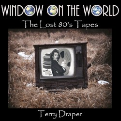 Window on the World / The Lost 80's Tapes