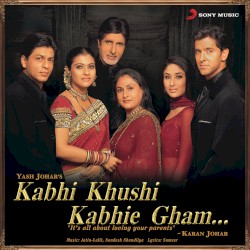 Kabhi Khushi Kabhie Gham...