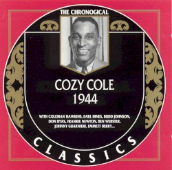 The Chronological Classics: Cozy Cole 1944