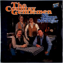 Sit Down Young Stranger