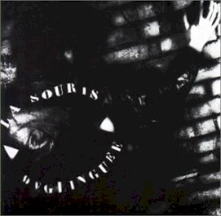 La Souris déglinguée