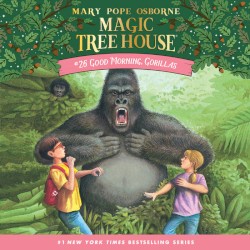 Magic Tree House Book #26: Good Morning, Gorillas