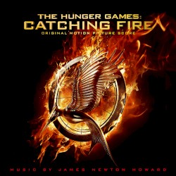 The Hunger Games: Catching Fire (Original Motion Picture Score)