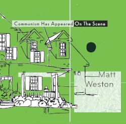 Communism Has Appeared on the Scene