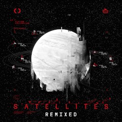 Satellites (Remixed)