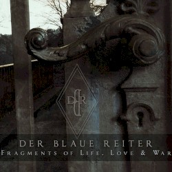 Fragments of Life, Love & War