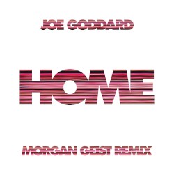 Home (Morgan Geist Remix)