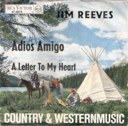Adios Amigo / A Letter to My Heart