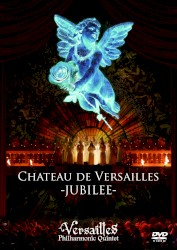 Chateau de Versailles –JUBILEE–