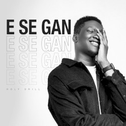 E Se Gan