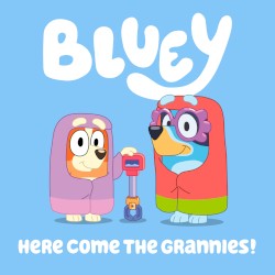 Here Come the Grannies!