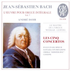 L'oeuvre pour orgue intégrale vol. 7: Les cinq concertos