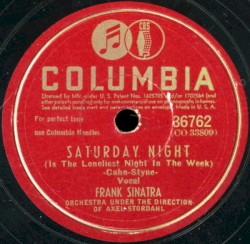 Saturday Night (Is the Loneliest Night of the Week) / I Dream of You (More Than You Dream I Do)