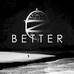 Better