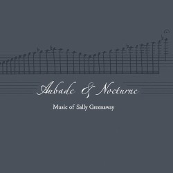 Greenaway: Aubade & Nocturne