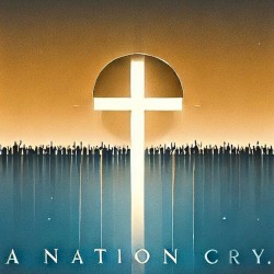 A Nation Cry