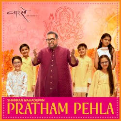 Pratham Pehla (From "Vaarso Season 3")