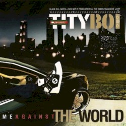 Me Against the World