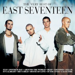 The Very Best of East Seventeen