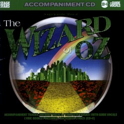 The Wizard of Oz (Accompaniment CD (guide vocals))