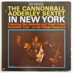 The Cannonball Adderley Sextet in New York
