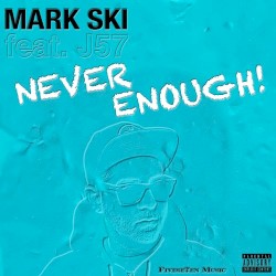Never Enough