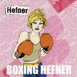 Boxing Hefner