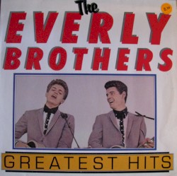 The Everly Brothers: Greatest Hits