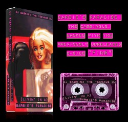 (Livin’ in a) Barbie’s Paradise