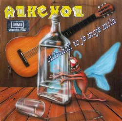 Alkohol, to je moje milá