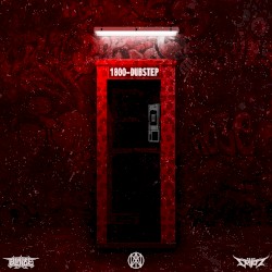 1 800 DUBSTEP