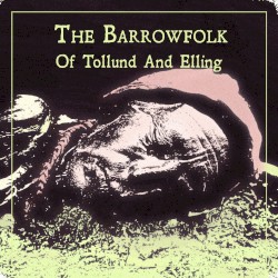 Of Tollund And Elling