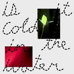 Is it cold in the water?