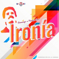 Ironía: Homenaje a Frankie Ruiz