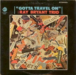 Gotta Travel On